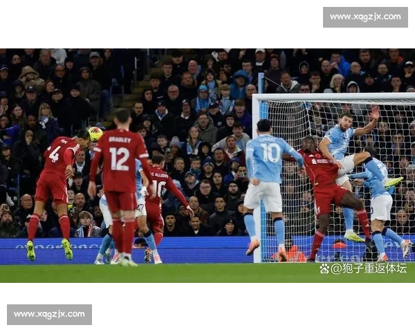 罗马与利物浦巅峰对决欧陆传统豪门正面对抗引爆足球之夜盛宴